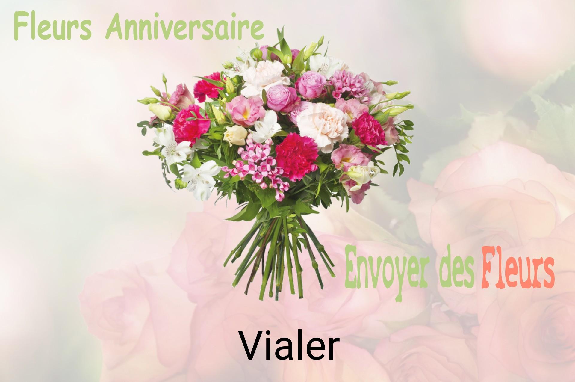 Bouquet de fleurs d’anniversaire livré à Vialer